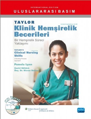 Taylor Klinik Hemşirelik Becerileri - Bir Hemşirelik Süreci Yaklaşımı