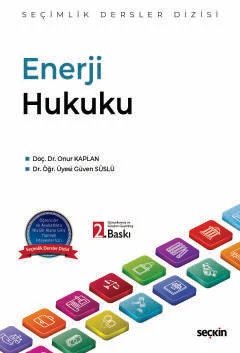 Enerji Hukuku – Seçimlik Dersler Dizisi –