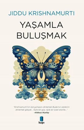 Yaşamla Buluşmak