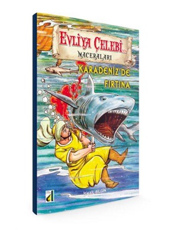 Evliya Çelebi'nin Maceraları Karadenizde Fırtına