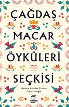 Çağdaş Macar Öyküleri Seçkisi