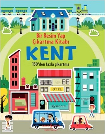 Kent Bir Resim Yap Çıkartma Kitabı