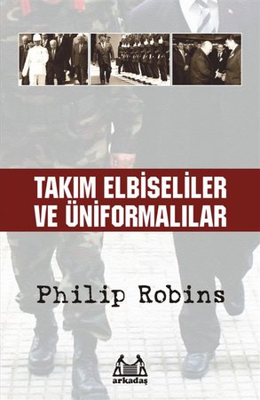 Takım Elbiseliler ve Üniformalılar