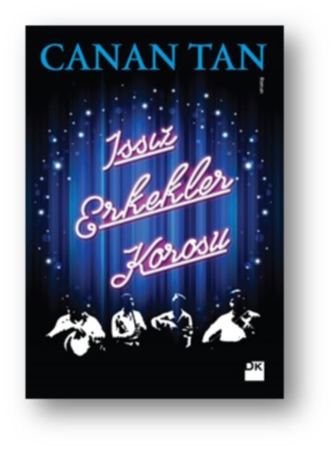 Issız Erkekler Korosu (Cep Boy)