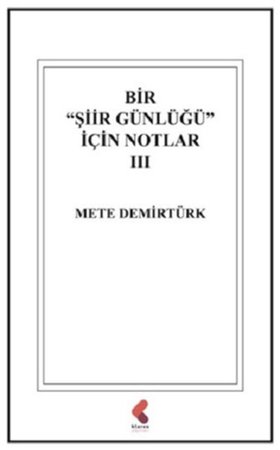 Bir "Şiir Günlüğü" İçin Notlar 3