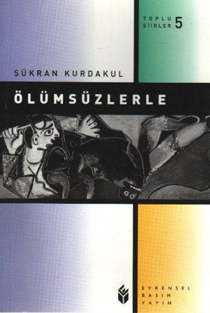 Ölümsüzlerletoplu Şiirler 5