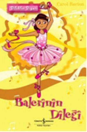 Dilekler Diyarı Balerinin Dileği