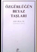 Özgürlüğün Beyaz Taşları
