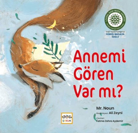 Annemi Gören Var mı?