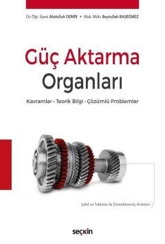 Güç Aktarma Organları Kavramlar – Teorik Bilgi  – Çözümlü Problemler