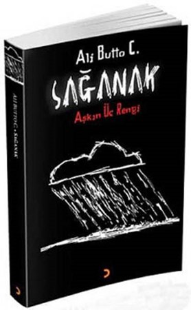 Sağanak Aşkın Üç Rengi