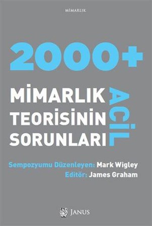 2000 Acil Mimarlık Teorisinin Sorunları