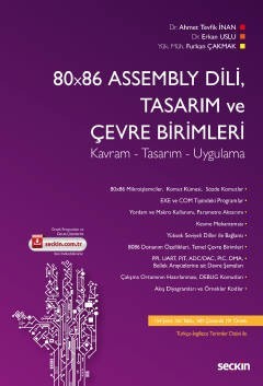 80X86 Assembly Dili, Tasarım Ve Çevre Birimler Kavram – Tasarım – Uygulama