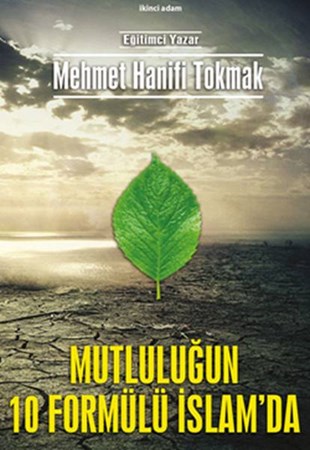 Mutluluğun 10 Formülü İslamda