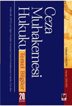 Ceza Muhakemesi Hukuku Temel Bilgiler