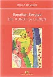 Sanattan Sevgiye Die Kunst Zu Lieben