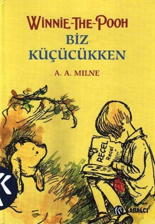 Winnie The Pooh Biz Küçükken Ciltli