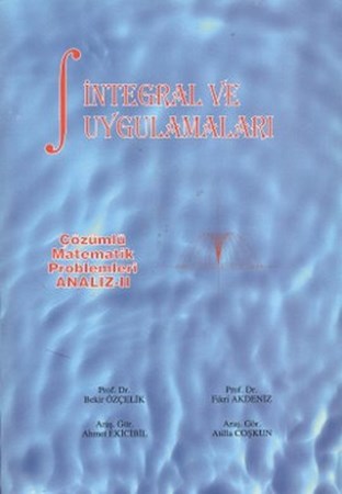 Çözümlü Matematik Problemleri Analiz 2 İntegral Ve Uygulamaları