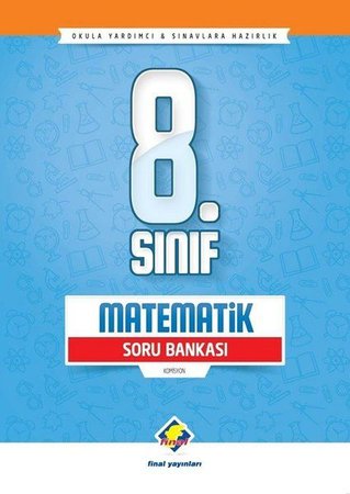 Final 8.Sınıf Matematik Soru Bankası (Yeni)