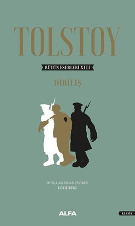 Tolstoy Bütün Eserleri 13 (Ciltli) - Diriliş