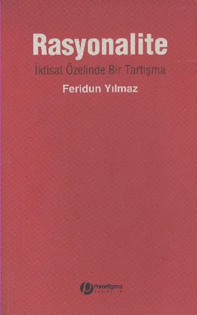 Rasyonalite - İktast Özelinde Bir Tartışma