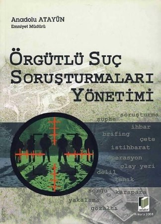 Örgütlü Suç Soruşturmaları Yönetimi