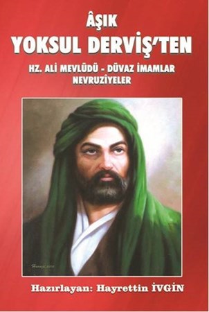 Aşık Yoksul Dervişten Hz. Ali Mevlüdü, Düvaz İmamlar, Nevruziyeler
