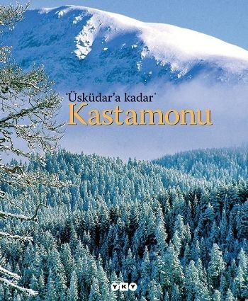 Üsküdara Kadar Kastamonu