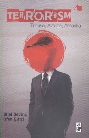 Terrorism  Türkiye, Avrupa, Amerika