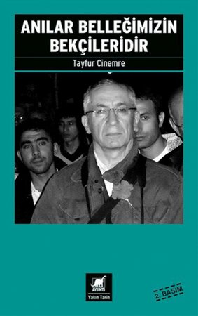 Anılar Belleğimizin Bekçileridir