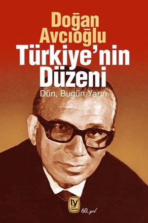 Türkiye’nin Düzeni