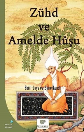 Zühd Ve Amelde Huşu