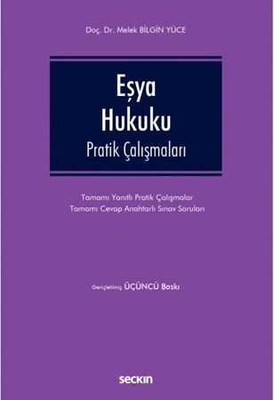 Eşya Hukuku Pratik Çalışmaları