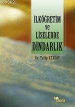 İlköğretim Ve Liselerde Dindarlık Üzerine