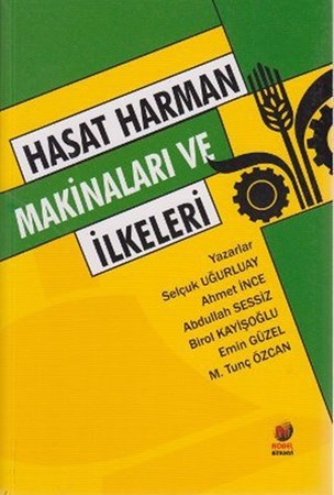 Hasat Harman Makinaları Ve İlkeleri
