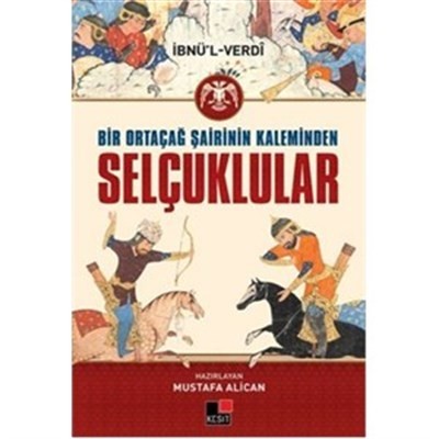 Bir Ortaçağ Şairinin Kaleminden Selçuklular