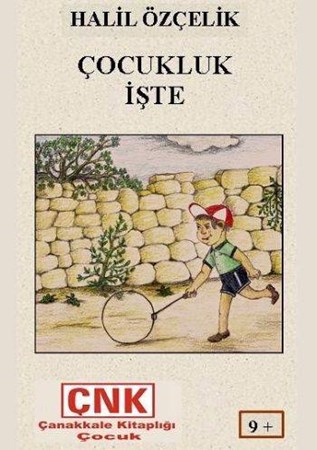 Çocukluk İşte