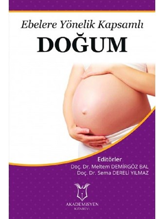 Ebelere Yönelik Kapsamlı Doğum