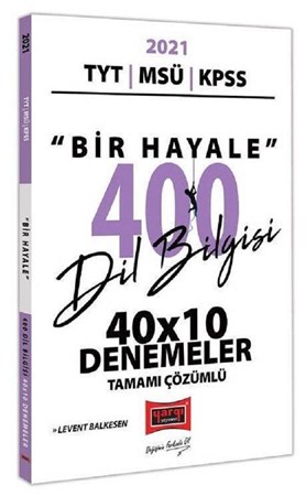 Yargı Yayınları 2021 Tyt Msü Kpss Bir Hayale 400 Dil Bilgisi 40x10 Tamamı Çözümlü Denemeler