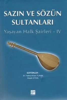 Sazın Ve Sözün Sultanları Yaşayan Halk Şairleri 4