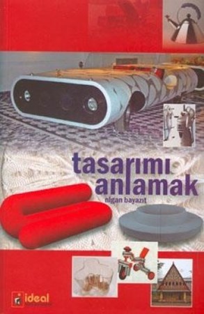 Tasarımı Anlamak