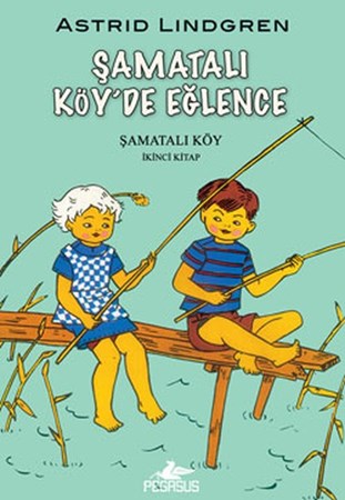 Şamatalı Köy'de Eğlence Şamatalı Köy 2. Kitap