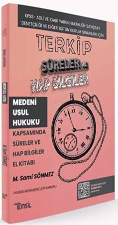 Terkip Medeni Usul Hukuku Kapsamında Süreler ve Hap Bilgiler El Kitabı