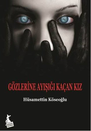 Gözlerine Ayışığı Kaçan Kız