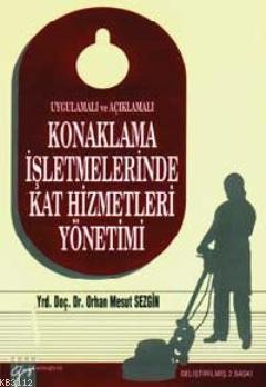 Konaklama İşletmelerinde Kat Hizmetleri Yönetimi