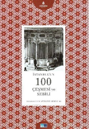 İstanbul'un 100 Çeşmesi Ve Sebili