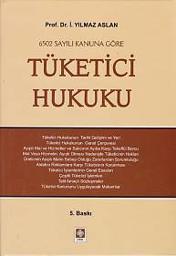 6502 Sayılı Kanuna Göre Tüketici Hukuku