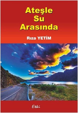 Ateşle Su Arasında