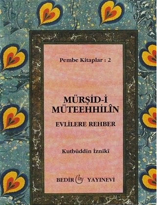 Mürşid-i Müteehhilin / Evlilere Rehber (cep boy)