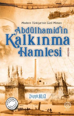 Abdülhamid'in Kalkınma Hamlesi